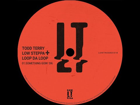 Putar Something Goin' On - Low Steppa