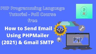 How to Send Email Using PHPMailer (2021) & Gmail SMTP