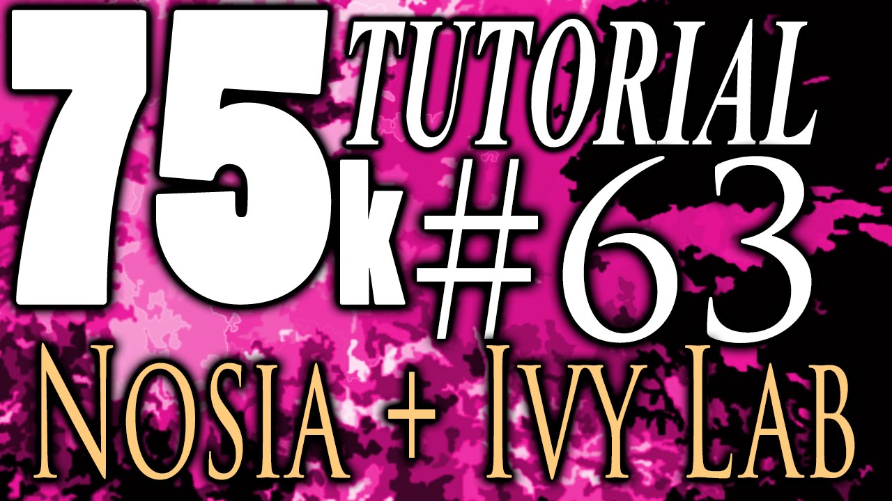 75k Tutorial 63 blvcklungs and Noisia + Ivy Lab YouTube