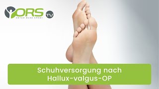 Schuhversorgung nach Hallux-valgus-OP