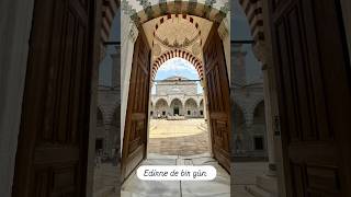 Edirne De Bir Gün Ürkiyekeşif