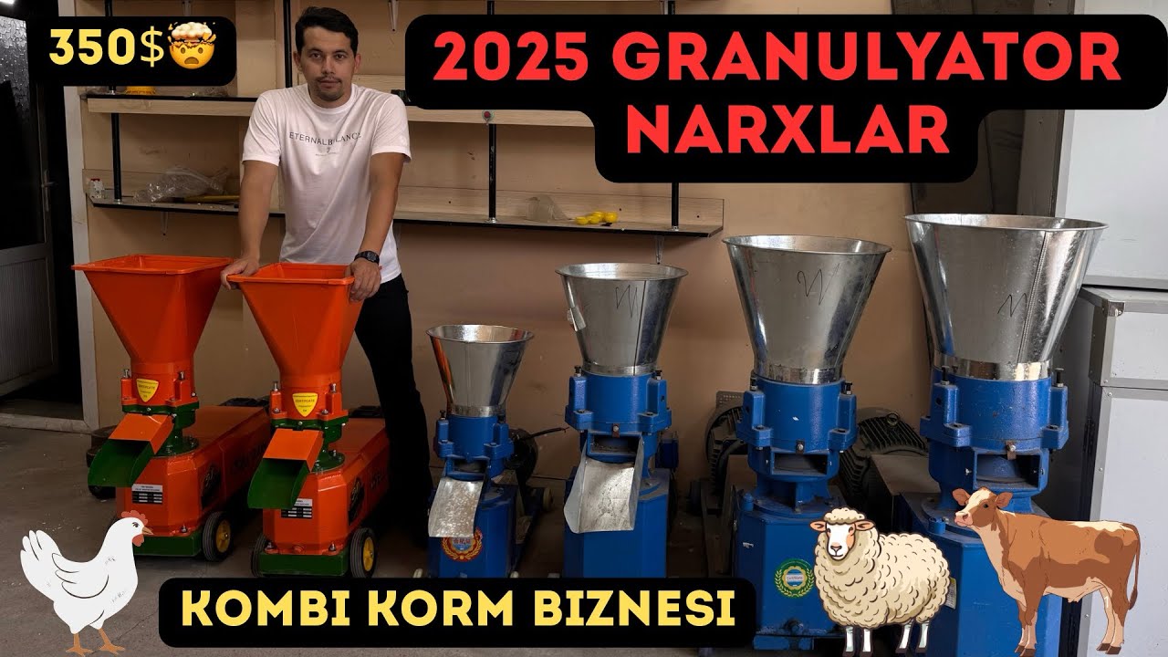 2025 Granulyator Narxlari, Kombi korm uskunasi, Em biznesi, Гранулятор станоклари, Гранула бизнеси