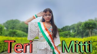 Teri Mitti Mein Mil Jawa | Teri Mitti | Dance  | Abhigyaa Jain | Patriotic Songs| Desh Bhakti Song