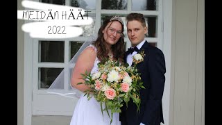 Meidän Häät 2022!