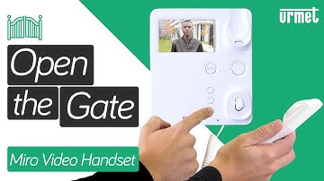 How to Open the Gate - Urmet Miro Video Handset Monitor