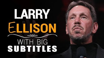 Larry Ellison "Life is about 2 things" - Big English Subtitles