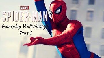 SPIDER-MAN PS4 Gameplay Walkthrough Part 1- (INTRO) TAKING DOWN FISK! [NO COMMENTARY]
