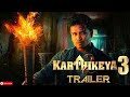 Karthikeya 3 teaser  nikhil siddharth  anupama parameswaran  anupam kher  new movie trailer