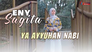 Eny Sagita - Ya Ayyuhan Nabi (Official Video)