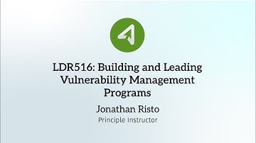 LDR516: Strategic Vulnerability and Threat Management