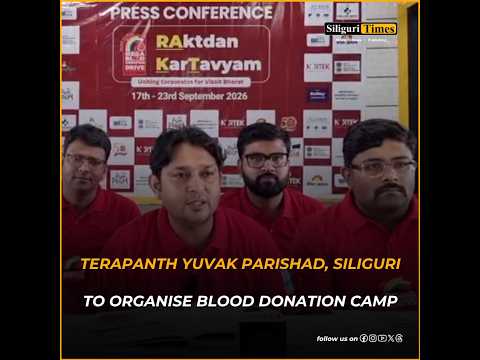 Terapanth Yuvak Parishad, Siliguri to organise mega blood donation camp from Sept 17-23 (Hindi)