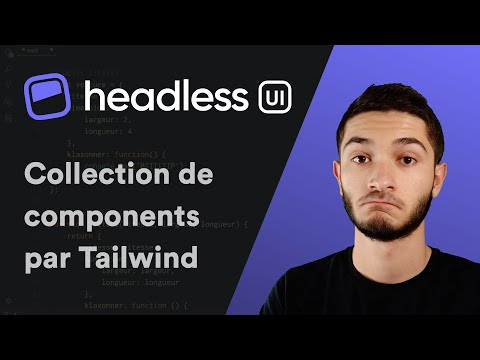 Headless UI - Collection de components non-stylisé pour React & Vue.js 3