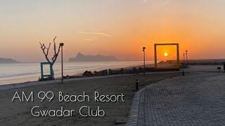 AM 99 | Beach Resort 99 | Gwadar Club | Baluchistan | Pakistan |  A Family Tour