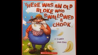 There was an old bloke who swalloed a chook
