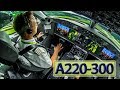 Piloting the new AIRBUS A220 out of London
