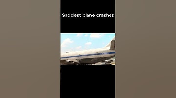 Saddest plane crashes Part 1