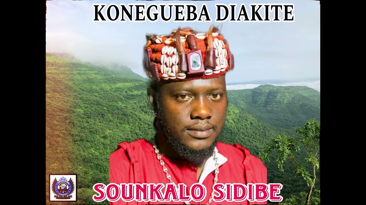 KONEGUEBA DIAKITE - SOUKALO SIDIBE FILS DE YORO SIDIBE (2024)