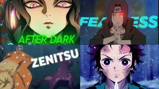 Fearless X Fairytale X After Dark || AMV Compilation