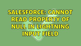 Salesforce: Cannot read property of Null in Lightning Input field