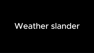 Weather of countries slander