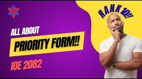🎯 IOE Priority Form 2082 | Complete Guide 📑✨#ioe #priority #entrance