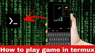How to Play Game on Termux screenshot 4