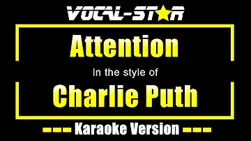 Charlie Puth - Attention (Karaoke Version) with Lyrics HD Vocal-Star Karaoke