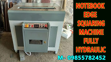 Fully Hydraulic Notebook Edge Squaring Machine M-09855782452