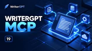 WriterGPT MCP Tutorial | Connect WriterGPT to AI Tools