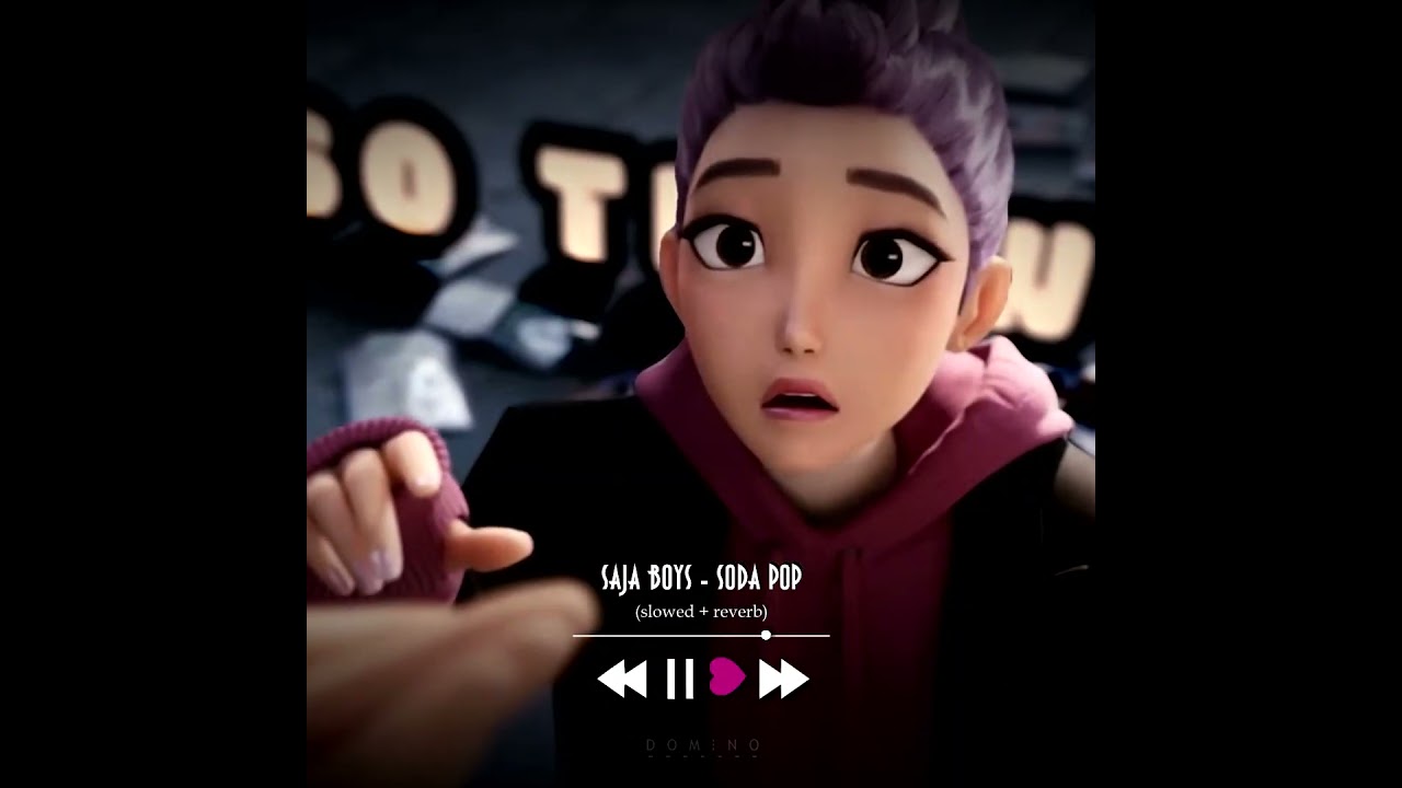 Saja Boys | 'Soda Pop' p4(slowed + reverb) 