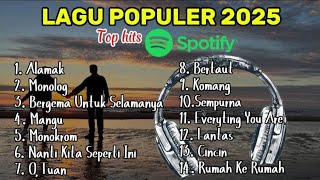 Download lagu Lagu Populer 2025 TOP HITS SPOTIFY || Lagu Santai || TANPA IKLAN ‼️ #playlistindonesia
