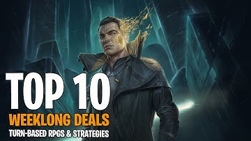 Weeklong Best PC Turn-Based RPGs & Strategy Games | 22 February 2023