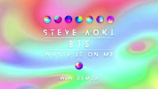 Смотреть клип Steve Aoki - Waste It On Me Feat. Bts (W&W Remix) [Ultra Music]