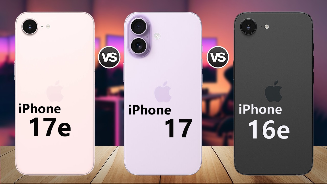 iPhone 17e Vs iPhone 17 Vs iPhone 16e | Full Comparison