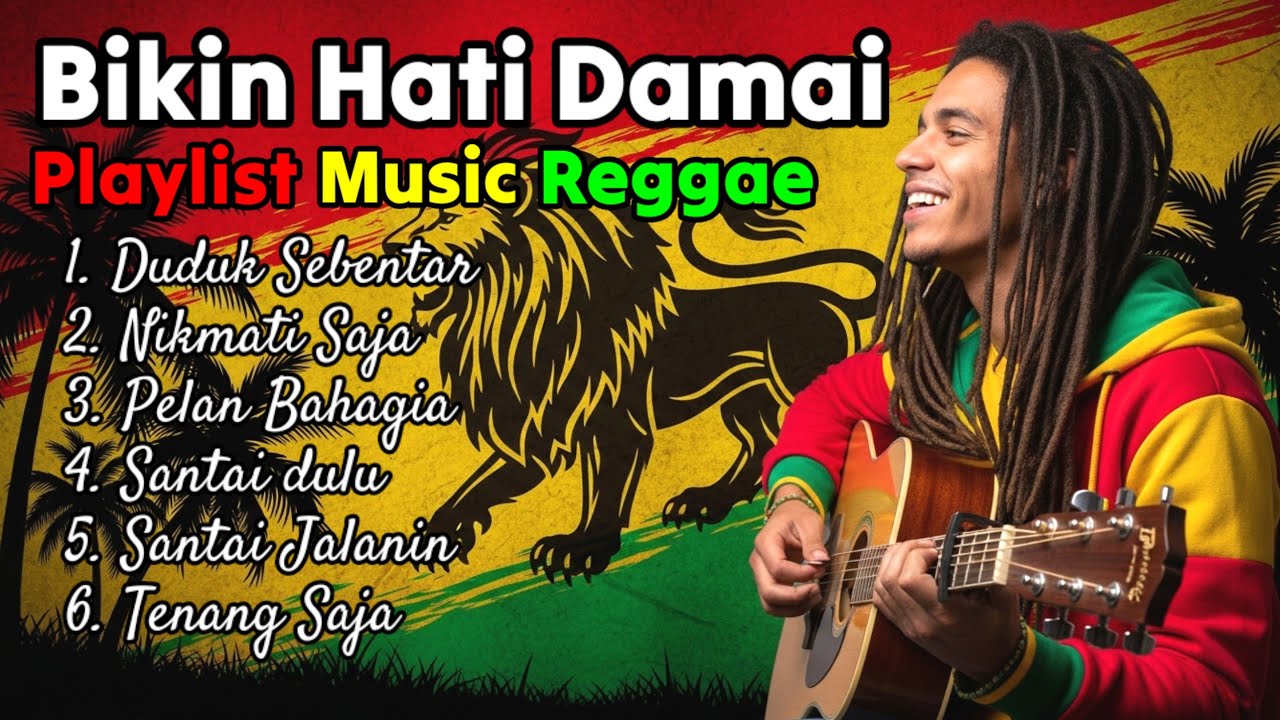 Bikin Hati Damai dan Santai Banget! Inilah Daftar Lagu Terpopuler yang Paling Enak Didengar Reggae