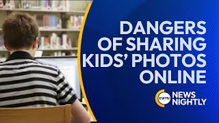 Information AI and Child Safety: Experts Sound Alarm Over Sharing Kids’ Photos Online | EWTN News Nightly Guide