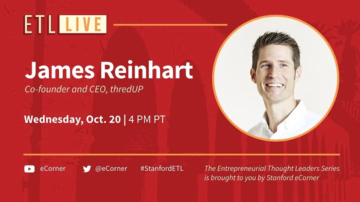 ETL Speaker Series: James Reinhart, thredUP