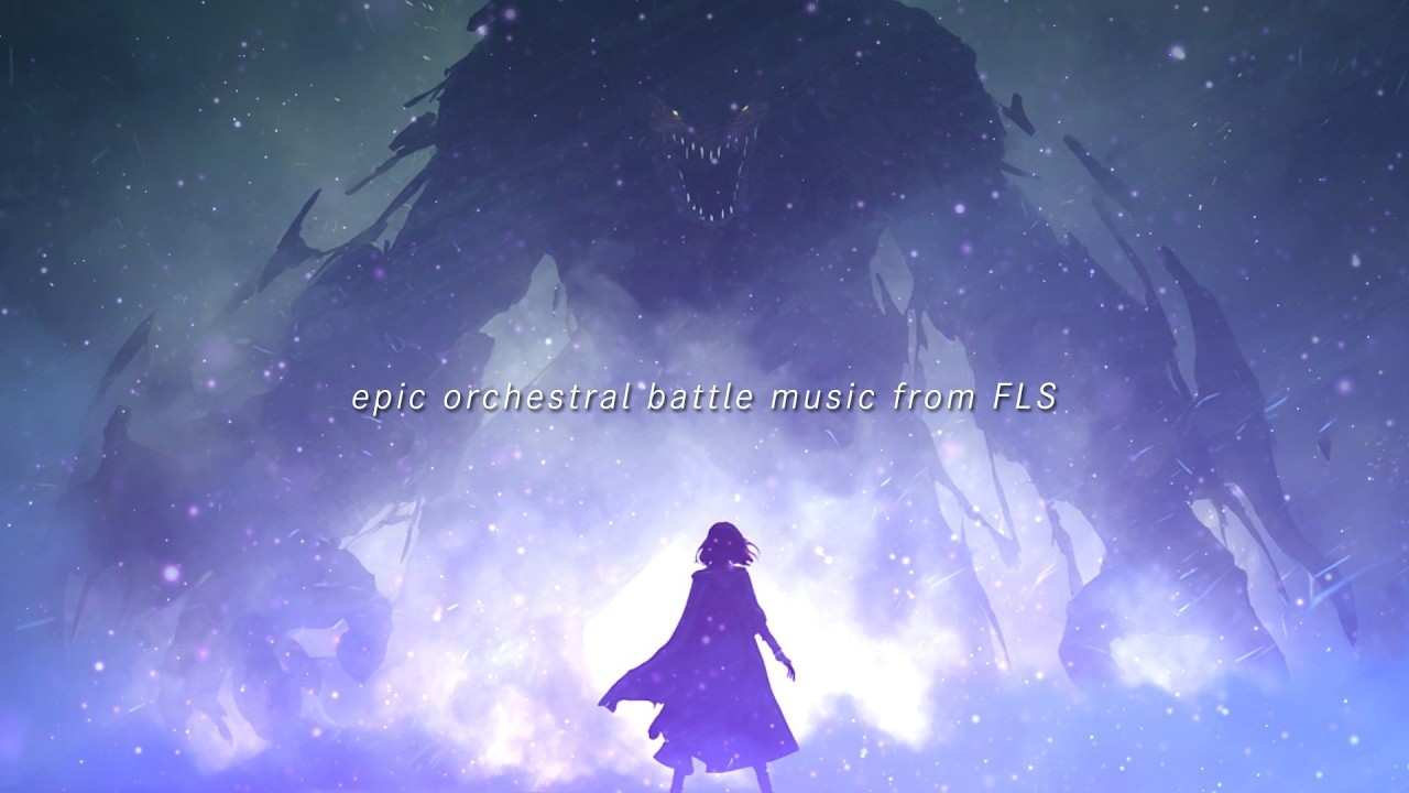 epic orchestral battle music from FLS：【オリジナル戦闘曲】(Original Battle Music)