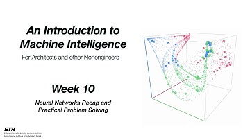 Neural Networks Recap and Practical Problem Solving