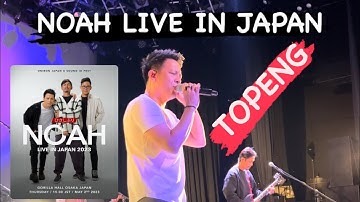 NOAH -TOPENG [live gorilla hall osaka japan] #noah #konsernoah #sahabatnoah