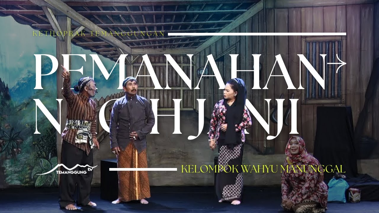 PEMANAHAN NAGIH JANJI DIPERANKAN OLEH KELOMPOK WAHYU MANUNGGAL