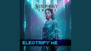 Electrify Me