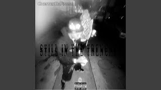 Still in the trenches (Intro)