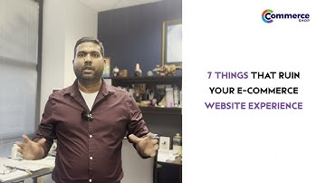 7 Things That Ruin Ecommerce Website Experience (Fix These Now!)