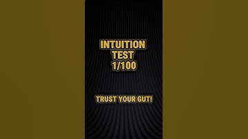 INTUITION TEST 1/100