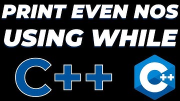C++ program to print even numbers using while loop tutorial