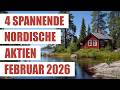 4 spannende nordische Aktien Februar 2026 | Wachstumsaktien Norwegen Schweden Dänemark Finnland