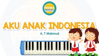 NOT LAGU AKU ANAK INDONESIA - A. T Mahmud | Belajar Pianika