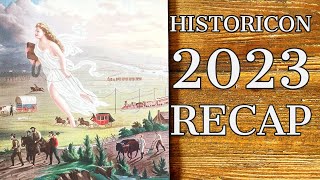 Historicon 2023 Show Recap