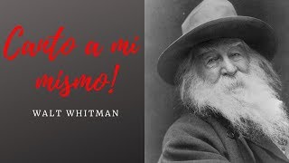 Canto a mi mismo  Walt whitman  (Me celebro y me canto)